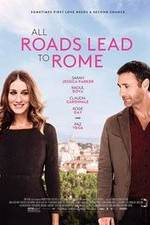 Watch All Roads Lead to Rome M4ufree