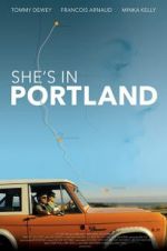 Watch She\'s in Portland M4ufree
