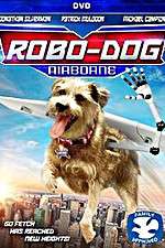 Watch Robo-Dog: Airborne Online M4ufree