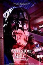Watch Phantom of the Mall: Eric\'s Revenge Online M4ufree