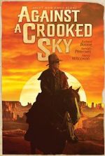 Watch Against a Crooked Sky Online M4ufree