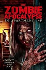 Watch The Zombie Apocalypse in Apartment 14F M4ufree