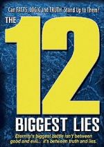 Watch The 12 Biggest Lies Online M4ufree