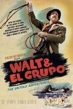 Watch Walt & El Grupo M4ufree