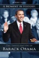 Watch The Inauguration of Barack Obama: A Moment in History M4ufree