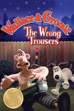 Watch The Wrong Trousers Online M4ufree