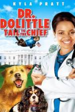 Watch Dr. Dolittle: Tail to the Chief M4ufree