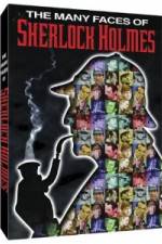 Watch The Many Faces of Sherlock Holmes M4ufree