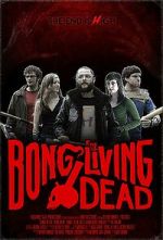 Watch Bong of the Living Dead Online M4ufree
