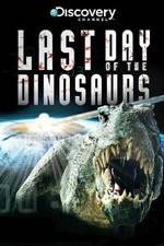 Watch Last Day of the Dinosaurs M4ufree