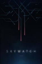 Watch Skywatch M4ufree