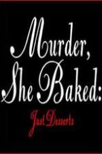 Watch Murder She Baked Just Desserts Online M4ufree