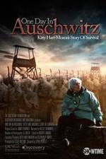 Watch One Day in Auschwitz Online Megashare