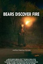 Watch Bears Discover Fire M4ufree
