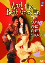 Watch And the Beat Goes On: The Sonny and Cher Story Online M4ufree