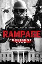 Watch Rampage: President Down Online M4ufree