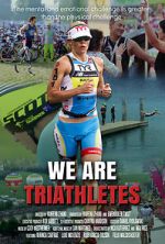 Watch We Are Triathletes Online M4ufree