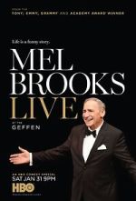 Watch Mel Brooks Live at the Geffen (TV Special 2015) Megavideo