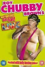 Watch Roy Chubby Brown\'s Don\'t Get Fit! Get Fat! M4ufree