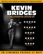 Watch Kevin Bridges: The Overdue Catch-Up M4ufree