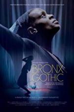 Watch Bronx Gothic M4ufree