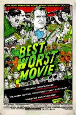 Watch Best Worst Movie M4ufree