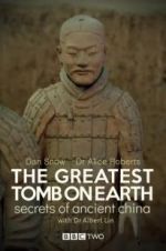 Watch The Greatest Tomb on Earth: Secrets of Ancient China M4ufree