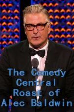 Watch The Comedy Central Roast of Alec Baldwin M4ufree