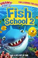 Watch Fish School 2 M4ufree