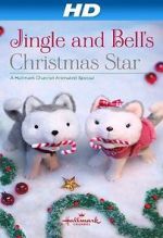 Watch Jingle & Bell\'s Christmas Star Online M4ufree