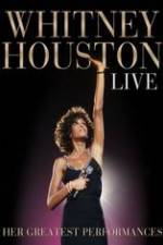 Watch Whitney Houston Live: Her Greatest Performances M4ufree