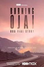 Watch Burning Ojai: Our Fire Story M4ufree