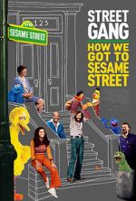 Watch Street Gang: How We Got to Sesame Street Online M4ufree