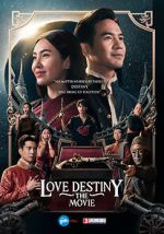 Watch Love Destiny: The Movie Online M4ufree