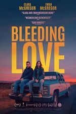 Watch Bleeding Love Online M4ufree