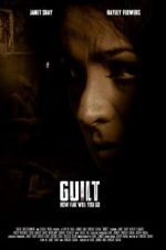 Watch Guilt Online M4ufree