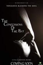 Watch The Confessions of The Bat M4ufree