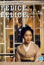 Watch Felice... Felice... Online M4ufree