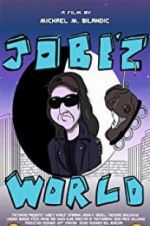 Watch Jobe\'z World M4ufree