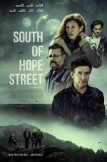 Watch South of Hope Street Online M4ufree