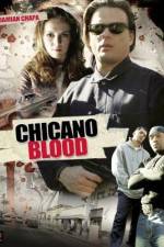 Watch Chicano Blood Online M4ufree