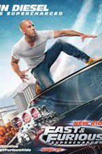 Watch Fast & Furious Supercharged M4ufree