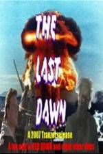 Watch The Last Dawn (FanEdit) Online M4ufree