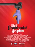 Watch Walt\'s Disenchanted Kingdom Online M4ufree