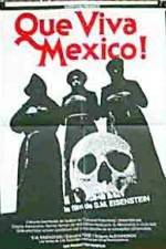 Watch Que Viva Mexico - Da zdravstvuyet Meksika M4ufree