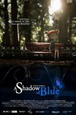 Watch A Shadow of Blue Online M4ufree