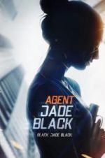 Watch Agent Jade Black M4ufree