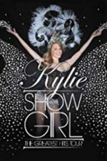 Watch Kylie \'Showgirl\': The Greatest Hits Tour M4ufree