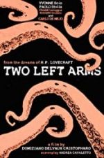Watch H.P. Lovecraft: Two Left Arms M4ufree