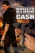 Watch Bullets, Blood & a Fistful of Ca$h M4ufree